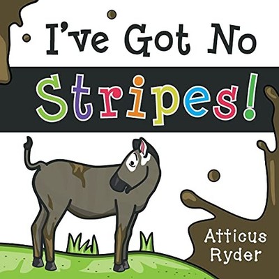 I've Got No Stripes