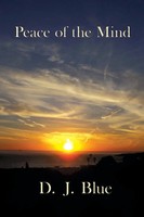 D. J. Blue | Peace Of The Mind | Taschenbuch | Englisch (2008) | AuthorHouse