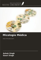 MicologíA MéDica Una IntroduccióN Ashok Singh (U. A.) Taschenbuch Spanisch 2024