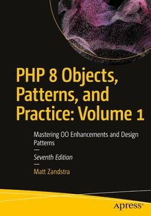 PHP 8 Objects, Patterns, and Practice: Volume 1: Ma... | Buch | Zustand sehr gut