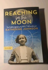Reaching for the Moon : The Autobiography of Katherine Johnson, VG condition...