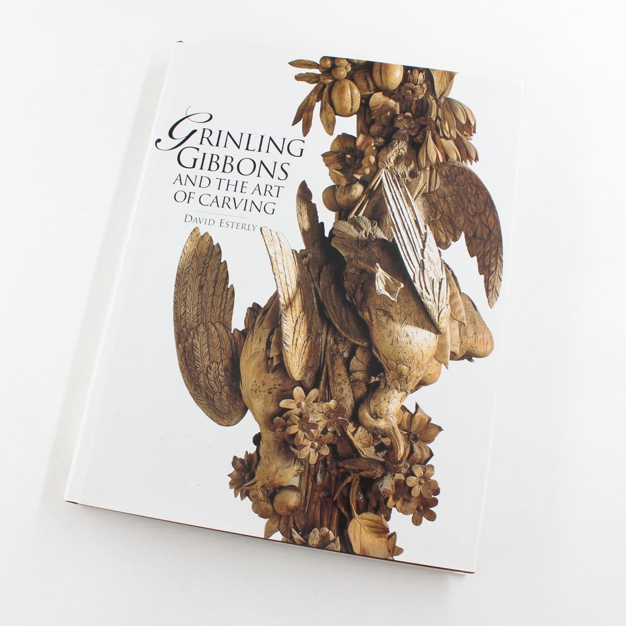 Grinling Gibbons and the Art of Carving book by David Esterly