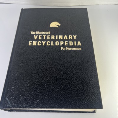 The Illustrated Veterinary Encyclopedia for Horsemen Hardcover. VGC