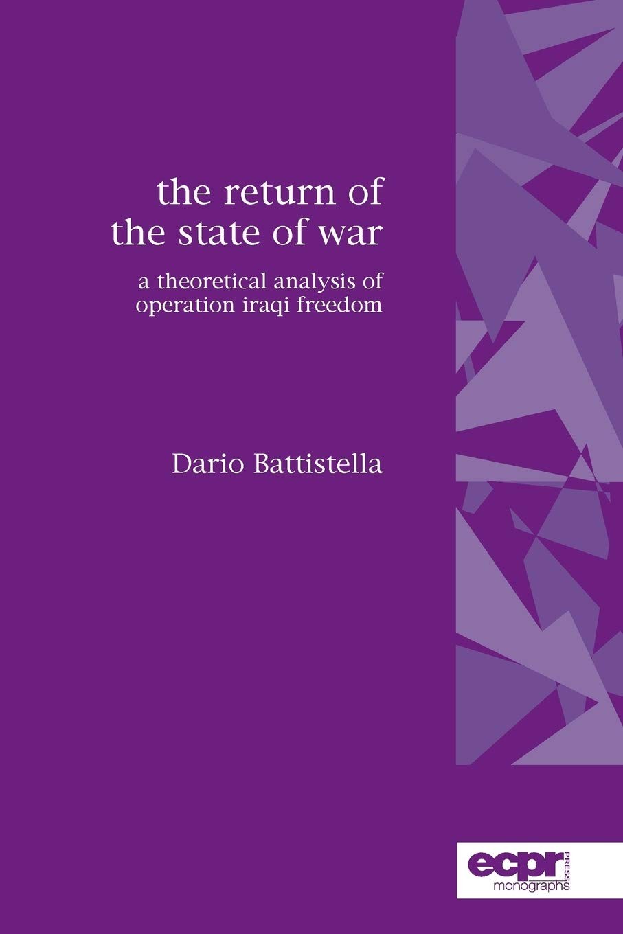 The Return of the State of War - Dario Battistella - Paperback - Very Good