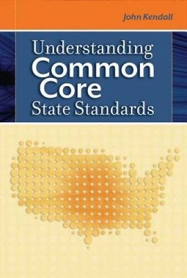 Understanding Common Core State Standards (Professional Development) - VERY GOOD