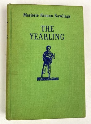NICE The Yearling by Marjorie Kinnan Rawlings HC 1st Ed. 1938 Grossett & Dunlap