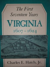 First Seventeen Years Virginia 1607-1624
