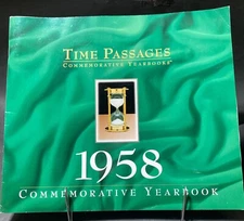 TIME PASSAGES 1958 YEARBOOK BIRTHDAY CLASS REUNION CALENDAR FATHER'S DAY