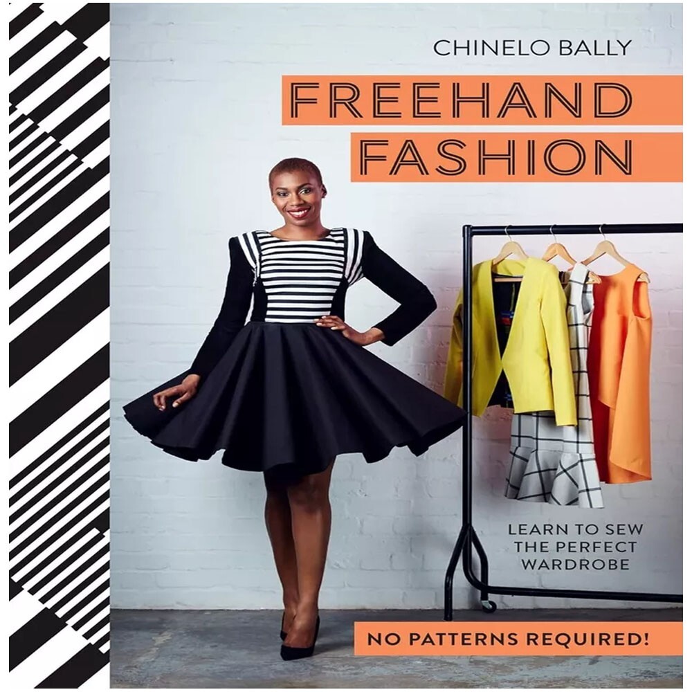 Freehand Fashion: Learn to Sew the Perfect Wardrobe - No Patterns Required! By - Image 10