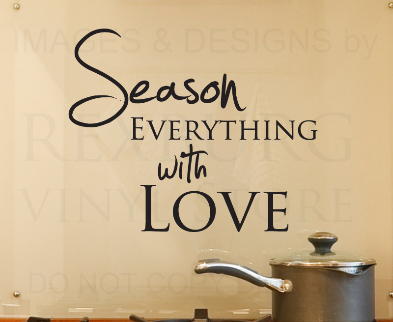 Vinyl Wall Decal Kitchen Art Sticker Season Everything with Love KI01