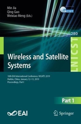 Wireless and Satellite Systems Min Jia