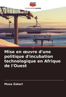Musa Zakari | Mise En ¿Uvre D'une Politique D'incubation Technologique En...