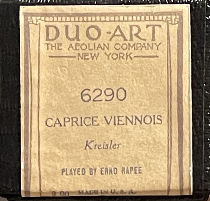 RECUT Duo-Art Roll No. 6290 Caprice Viennois (Kreisler) Erno Rapee