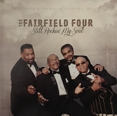 The Fairfield Four - Still Rockin  My Soul, (CD)