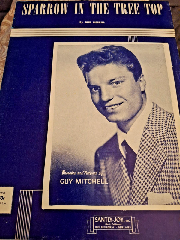 "Sparrow in the Tree Top" by Bob Merrill; Guy Mitchell featured on cover (1951)