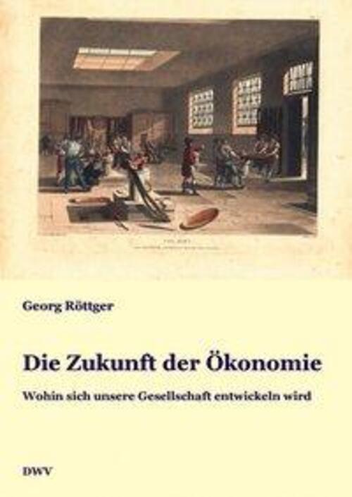 Thumbnail - Die Zukunft Der Ökonomie | Wohin Sich Unsere Gesellschaft Entwickeln
