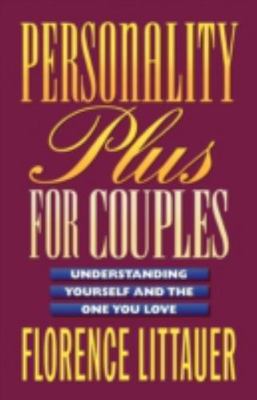 Personality Plus for Couples: Understanding Yourself and the One... - VERY GOOD