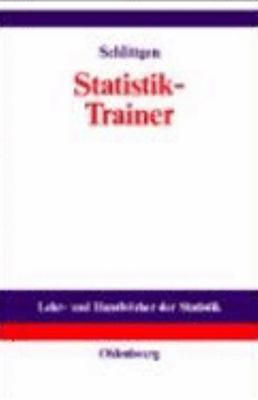 Statistik-trainer : Aufgaben Zur Analyse Und Modellierung Von Daten, Hardcove...