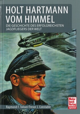 Toliver: Holt Erich Hartmann vom Himmel (Jagdflieger mit 352 Luftsiegen) NEU