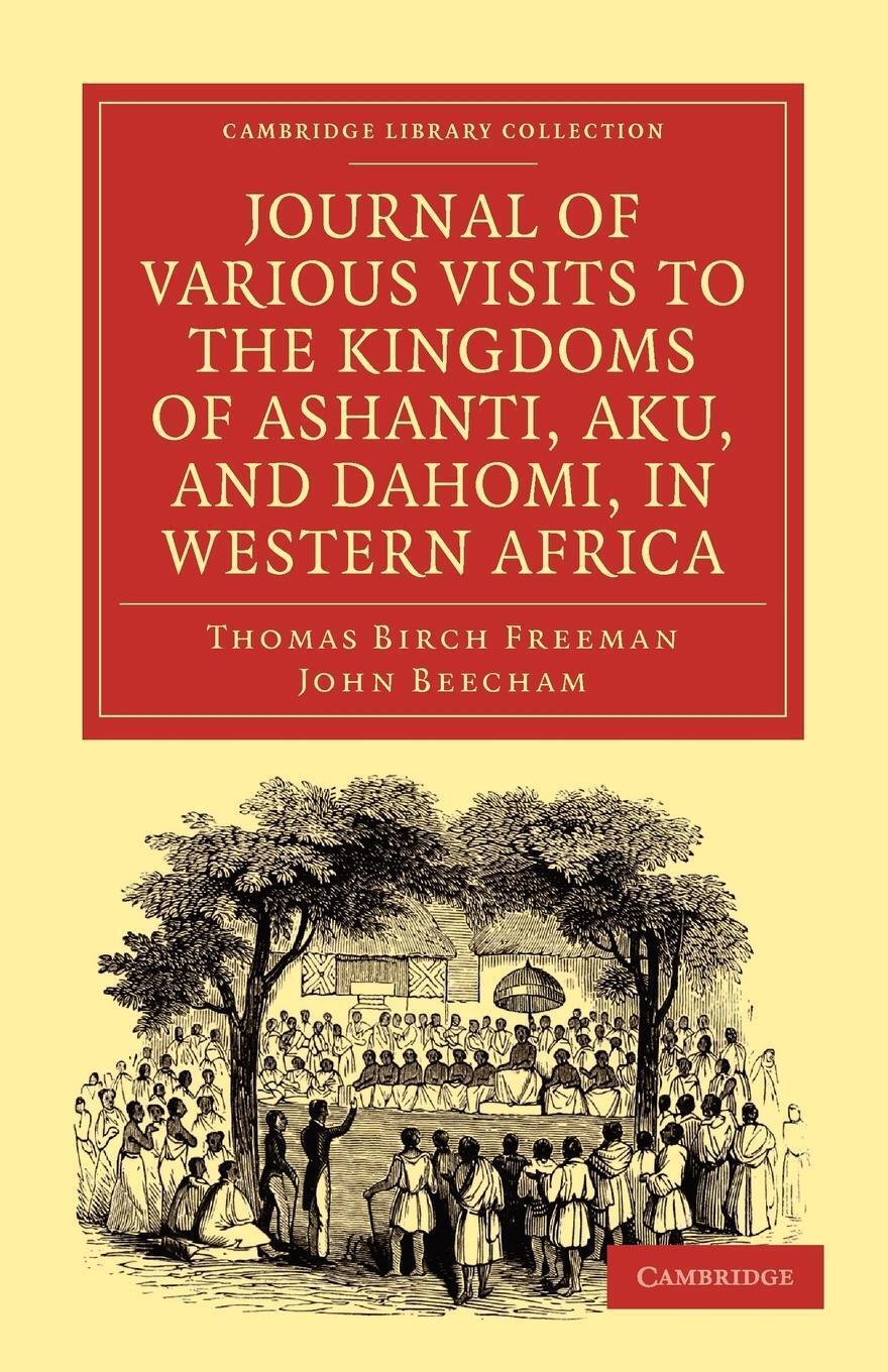 Thumbnail - Journal Of Various Visits To The Kingdoms Of Ashanti, Aku, And Dahomi,