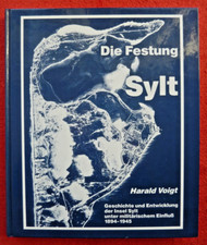 Die Festung Sylt 1894-1945 Insel Sylt unter m...