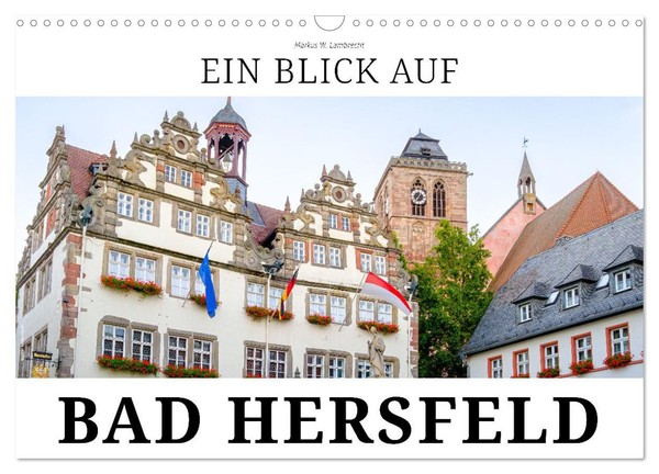 Ein Blick Auf Bad Hersfeld (Wandkalender 2027 Din A3 Quer), Calvendo Monatskalen-image