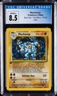 1999 POKEMON BASE SET,   1ST ED,   HOLO #8/102 MACHAMP CGC 8.5