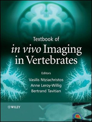 Textbook of in vivo Imaging in Vertebrates by Vasilis Ntziachristos (English) Ha
