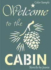 Stencil Welcome Cabin Pinecone Rustic Country Mountain Lodge DIY Art Sign Joanie