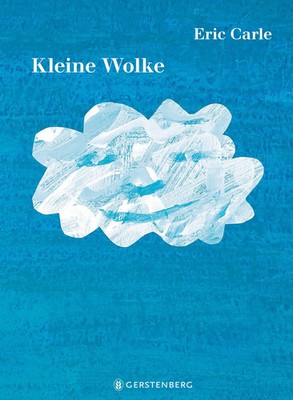 Kleine Wolke | Eric Carle Classic Edition | Eric Carle | Buch | 32 S. | Deutsch