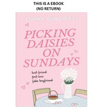 Picking Daisies on Sundays: The hopelessly roma Liana Cincotti 2025