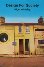 Design for Society Hardcover Nigel Whiteley