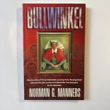 Biography of Vivian Bullwinkel Australian POW WW2 Nurse History Norman Manners