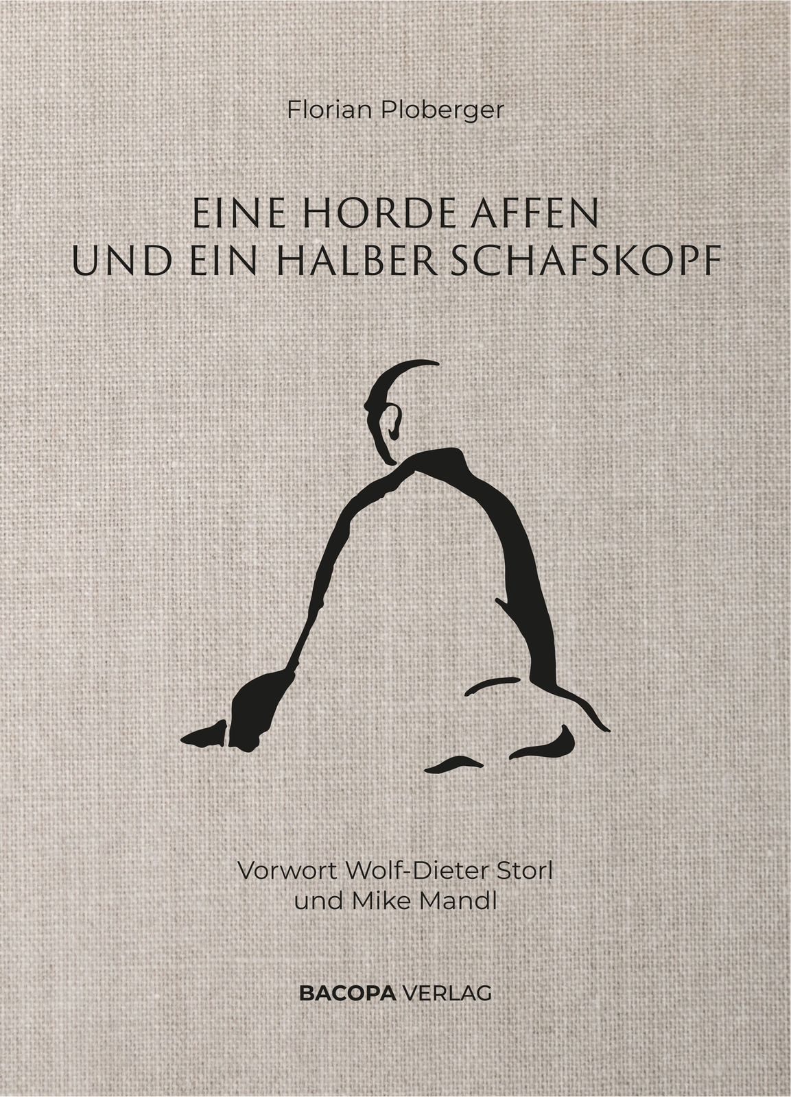 Eine Horde Affen Und Ein Halber Schafskopf. Florian Ploberger Buch 112