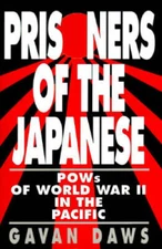 Prisoners of the Japanese: Pows of World War II in the Pacific - GOOD