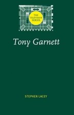 Tony Garnett by Stephen Lacey: Used