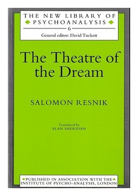 Resnik, Salomon Das Theater Des Traums / Salomon Resnik ; Übersetzt Von Alan S