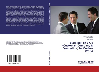 Black Box of 3 C¿s (Customer, Company & Competitor) In Modern World Nouman Shafi