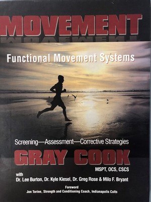 Movement: Functional Movement Systems: Screening, Assessment and Corrective ...