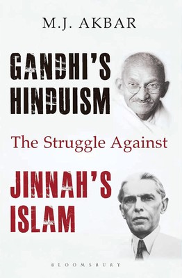 Gandhi's Hinduism the Struggle against Jinnah's Hardcover
