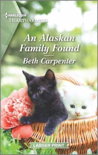 An Alaskan Family Found - Clean Uplifting Northern Lights Romance