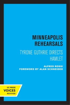 Alfred Rossi Minneapolis Rehearsals (Paperback)