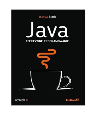 Java Efektywne programowanie, Bloch, Joshua