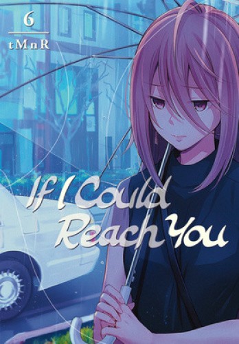 If I Could Reach You 6 (If I Could Reach You) by Tmnr [Paperback]