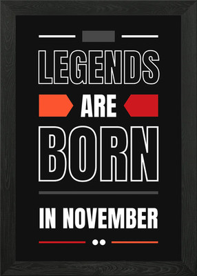Legends Are Born In Nov Framed Wall Art Poster Canvas Print Picture