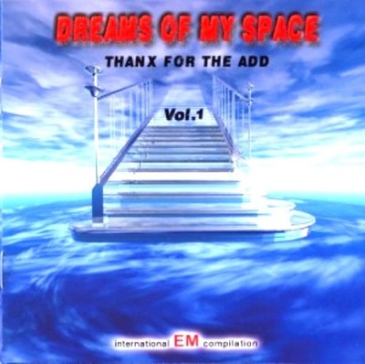 DREAMS OF MY SPACE Vol. 1 - Produced by Robert Schroeder - Ambient Berlin School