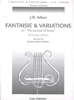 Fantaisie And Variations | Jean-Baptiste Arban | Stimmensatz | Carl Fischer