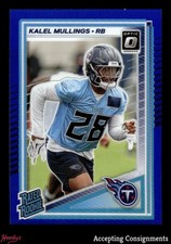 2025 Donruss Optic Blue #262 Kalel Mullings 121/249 RATED ROOKIE RC TITANS
