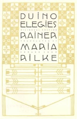 Duino Elegies: A Bilingual Edition (Paperback or Softback)