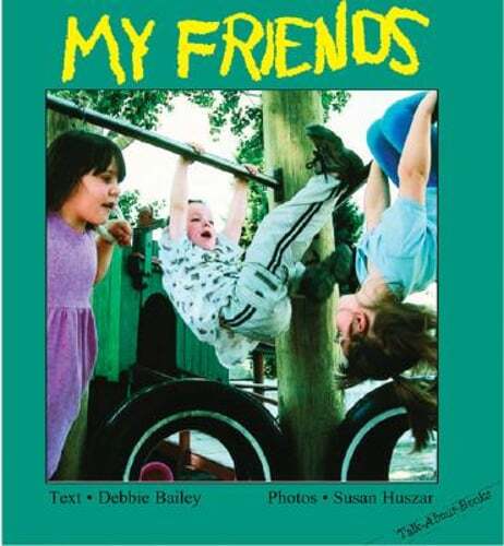 My Friends by Debbie Bailey - A Heartwarming New Story